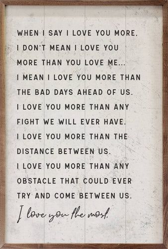 When I Say I Love You More