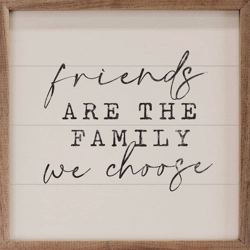 Friends Are The Family