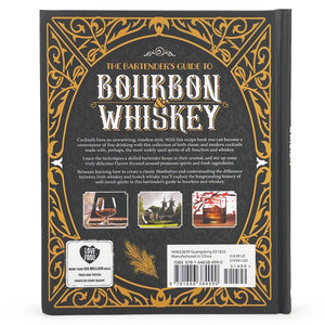 The Art of Mixology: Bartender's Guide to Bourbon & Whiskey